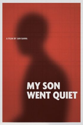 My Son Went Quiet (2024)