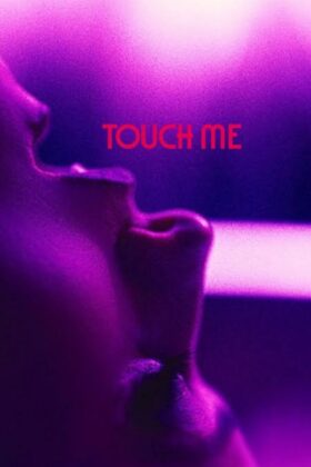 Touch Me (2025)